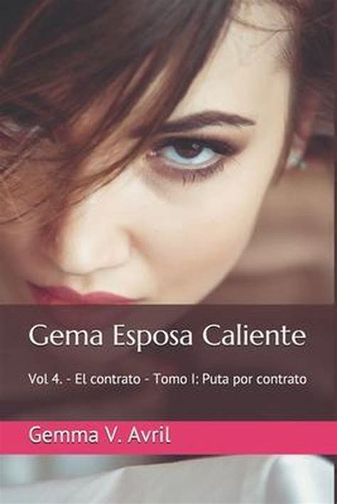 la esposa caliente|Gema Esposa Caliente: Vol 1. .